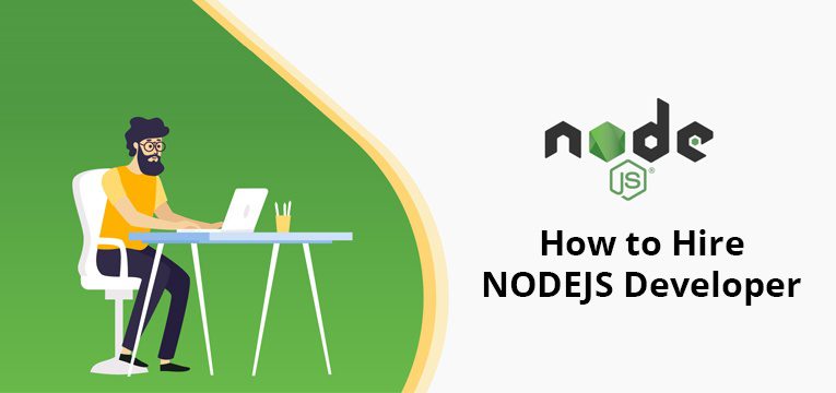 Tips to Hire Node JS Developers
